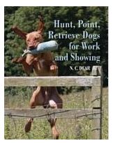 Nigel Dear: Hunt, Point, Retrieve Dogs For Field and Show