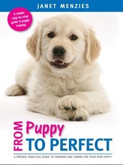Janet Menzies: From Puppy To Perfect