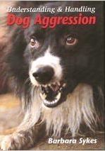 Barbara Sykes: Understanding and Handling Dog Aggression