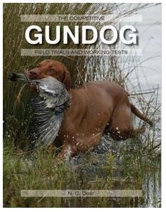 Nigel Dear: The Competitive Gundog